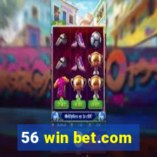 56 win bet.com